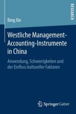Westliche Management-Accounting-Instrumente in China af Bing Xie