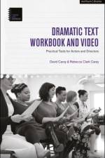 The Dramatic Text Workbook and Video
