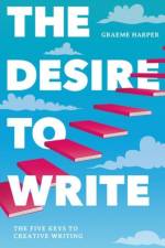 Desire to Write af Graeme Harper