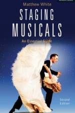 Staging Musicals af Matthew White