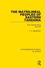 The Matrilineal Peoples of Eastern Tanzania (Zaramo, Luguru, Kaguru, Ngulu) af T. O. Beidelman