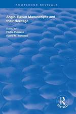 Anglo-Saxon Manuscripts and their Heritage
