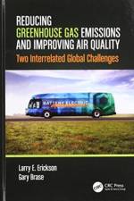 Reducing Greenhouse Gas Emissions and Improving Air Quality af Larry E. (Kansas State University Erickson