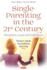 Single-Parenting in the 21st Century