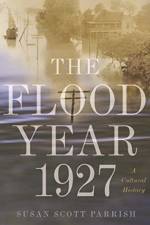 The Flood Year 1927 af Susan Scott Parrish