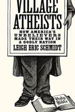 Village Atheists af Leigh Eric Schmidt