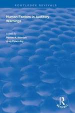 Human Factors in Auditory Warnings af Judy Edworthy