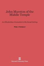 John Marston of the Middle Temple af Philip J Finkelpearl
