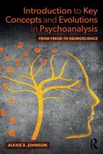 Introduction to Key Concepts and Evolutions in Psychoanalysis af Alexis A. Johnson