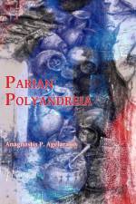 Parian Polyandreia af Anagnostis P. Agelarakis