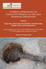 Current Approaches to Collective Burials in the Late European Prehistory