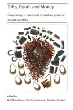 Gifts, Goods and Money: Comparing currency and circulation systems in past societies
