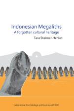 Indonesian Megaliths: A Forgotten Cultural Heritage af Tara Steimer-Herbet