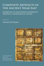 Composite Artefacts in the Ancient Near East