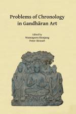 Problems of Chronology in Gandharan Art