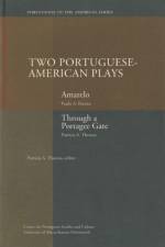 Two Portuguese-American Plays af Paulo A. Pereira
