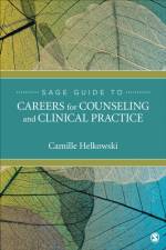 SAGE Guide to Careers for Counseling and Clinical Practice af Camille (Loyola University Helkowski