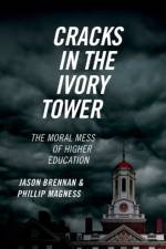 Cracks in the Ivory Tower af Jason (Flanagan Family Professor Brennan
