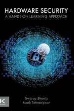 Hardware Security af Swarup (Department of Electrical and Computer Engineering Bhunia