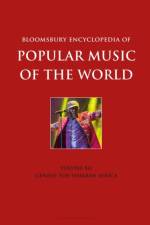 Bloomsbury Encyclopedia of Popular Music of the World, Volume 12