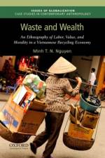 Waste and Wealth af Minh T. N. (Professor of Social Anthropology Nguyen
