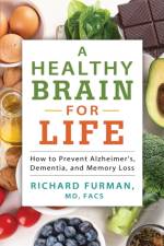 A Healthy Brain for Life af Richard Md Furman
