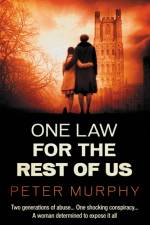 One Law For the Rest of Us af Peter Murphy