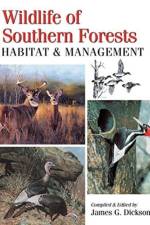 Wildlife of Southern Forests af James G Dickson