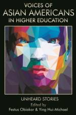Voices of Asian Americans in Higher Education
