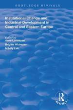 Institutional Change and Industrial Development in Central and Eastern Europe