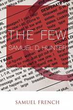 The Few af Samuel D Hunter