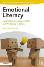 Emotional Literacy af Alison (Independent Consultant for SEN and Wellbeing.) Waterhouse