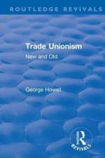 Revival: Trade Unionism (1900) af George Howell