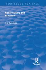 Revival: Modern Music and Musicians (1906) af Richard Alexander Streatfield
