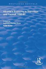 Albania's Economy in Transition and Turmoil 1990-97