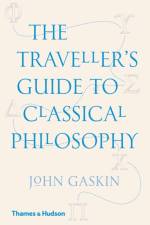 The Traveller's Guide to Classical Philosophy