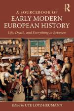 A Sourcebook of Early Modern European History