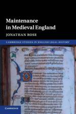 Maintenance in Medieval England af Jonathan (Arizona State University) Rose