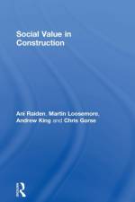 Social Value in Construction af Ani (Nottingham Business School Raiden