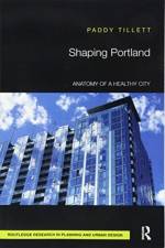 Shaping Portland af Paddy (Portland State University Tillett