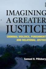 Imagining a Greater Justice af Samuel H. Pillsbury