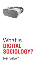 What is Digital Sociology? af Neil Selwyn