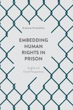Embedding Human Rights in Prison af Anastasia Karamalidou