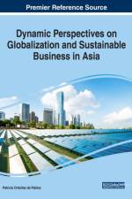 Dynamic Perspectives on Globalization and Sustainable Business in Asia