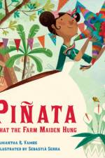 Pinata Farm Maiden Hung af Samantha R. Vamos