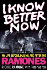 I Know Better Now af Richie Ramone