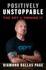 Positively Unstoppable af Diamond Dallas Page