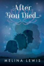 After You Died... af Melina Lewis