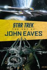Star Trek: The Art of John Eaves af Joe Nazzaro