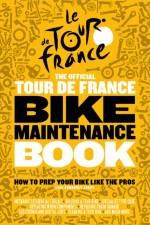 The Official Tour de France Bike Maintenance Book af Luke Edwardes-Evans